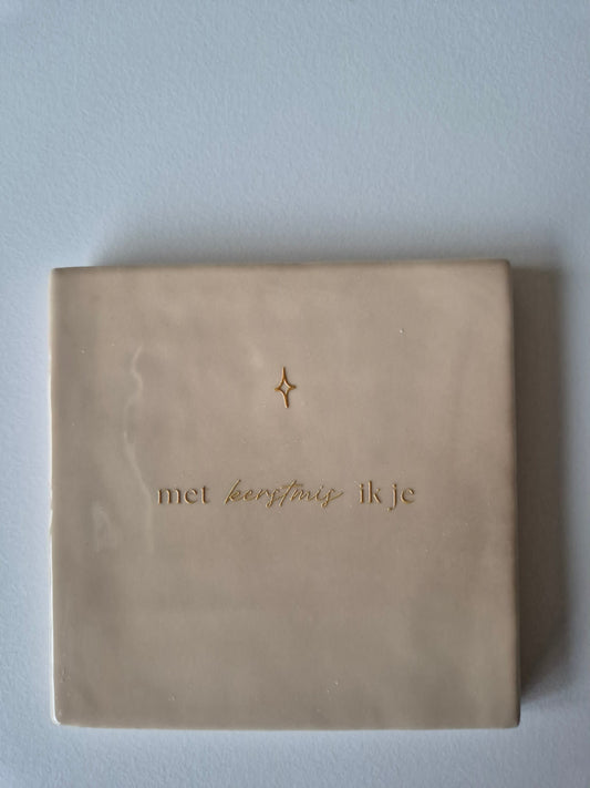 Tegel met kerstmis ik je