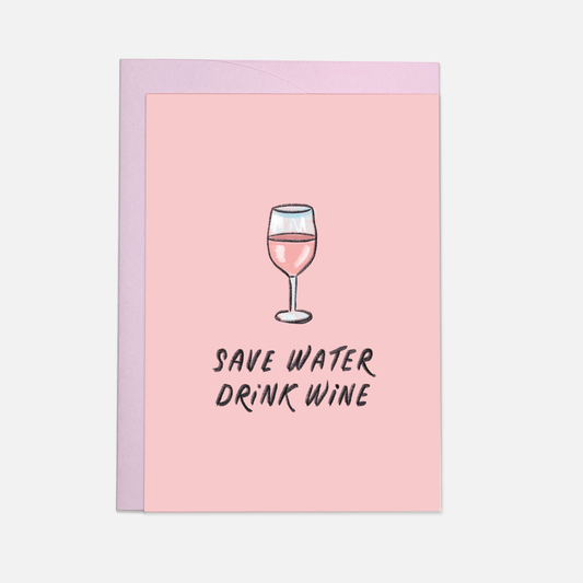 Drink wine greeting card