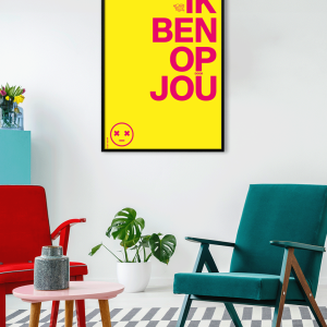 Ik ben op (door) jou